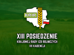XIII posiedzenie KRIR VII kadencji – wnioski samorządu rolniczego z Opolszczyzny